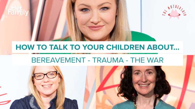 The Mothership: How to Talk to Your Kids About Bereavement, Trauma or War The Mothership: How to Talk to Your Kids About Bereavement, Trauma or War