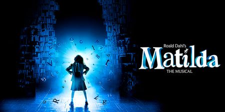 Matilda The Musical is coming to Dublin