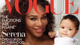 Serena Williams covers Vogue with her baby daughter Alexis