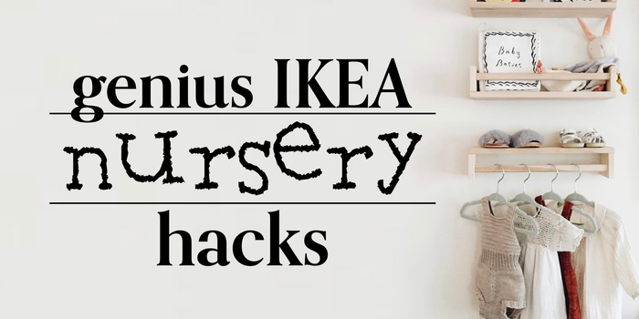 IKEA Nursery Hacks