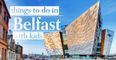 Ready for a staycation? Amazing Belfast is a great city to explore with kids