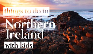 Things to do in Northern Ireland with kids: fun activities for the whole family